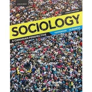 Sociology A Canadian Perspective 4th Ed Text Book Tepperman University Intro